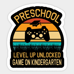 Preschool Level Up Unlocked Game On Kindergarten Happy Class Of Back To School Seniors Students Sticker